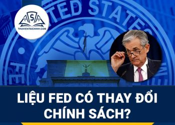 Liệu Fed có thay đổi chính sách khi nền kinh tế chững lại