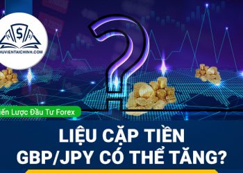 Liệu cặp tiền GBP/JPY có thể tăng