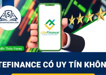 LiteFinance lừa đảo? LiteFinance có uy tín không?