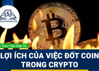 Coin Burning là gì? Lợi ích của việc Đốt coin trong Crypto