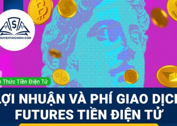 Tính toán lợi nhuận và phí giao dịch Futures tiền điện tử
