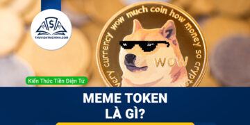MEME Token Là Gì? Những loại MEME coin phổ biến hiện nay