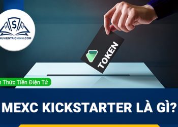 MEXC Kickstarter là gì? Cách kiếm tiền từ Kickstarter sàn MEXC