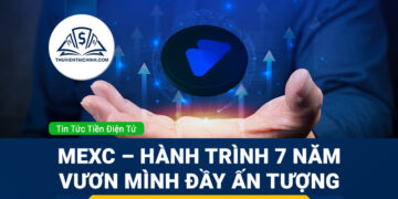 MEXC – Hành Trình 7 Năm Vươn Mình Ấn Tượng