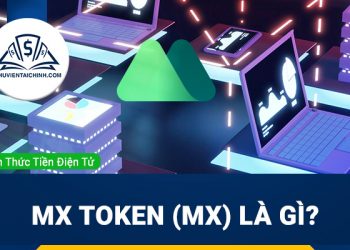 MX Token (MX) là gì? Tìm hiểu thông tin về MX token cơ bản