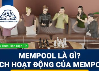 Mempool là gì? Cách hoạt động của Mempool