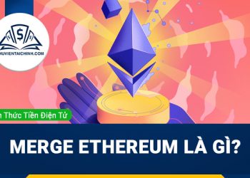 Merge Ethereum là gì?