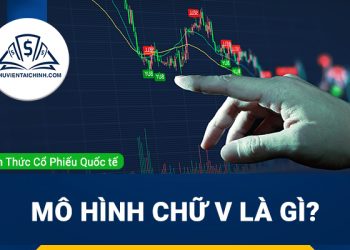 Mô hình chữ V là gì ? và cách để đầu tư hiệu quả