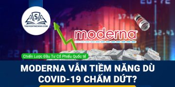 Cổ phiếu Moderna vẫn tiềm năng dù đại dịch Covid-19 chấm dứt