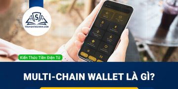 Multi-Chain Wallet là gì? Hướng dẫn Cách sử dụng và  Multi-Chain Wallet