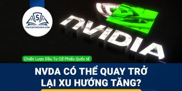 Cổ phiếu NVDA có thể quay trở lại xu hướng tăng hay không