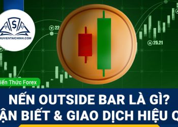 Nến Outside bar là gì? Hướng dẫn nhận biết và giao dịch hiệu quả