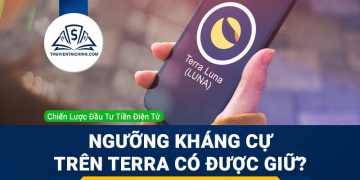 Ngưỡng kháng cự trên Terra (LUNA) có được giữ?