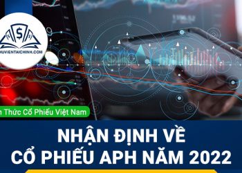 Nhận định đánh giá cổ phiếu APH trong năm 2023