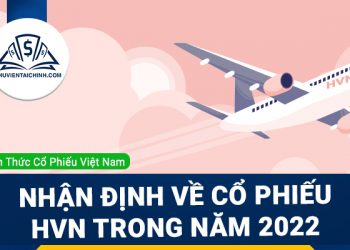 Nhận định đánh giá cổ phiếu HVN trong năm 2023