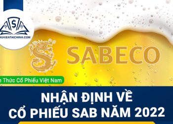 Nhận định đánh giá cổ phiếu SAB trong năm 2023