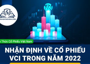 Nhận định đánh giá cổ phiếu VCI trong năm 2023