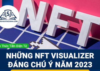 Những NFT visualizer đáng chú ý năm 2023