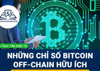 Những chỉ số Bitcoin off-chain hữu ích cho giao dịch của bạn