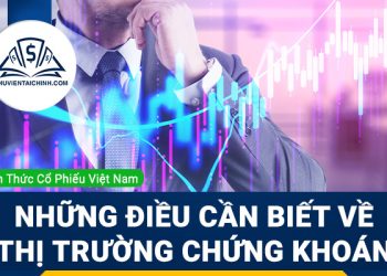 Những-điều-cần-biết-về-thị-trường-chứng-khoán