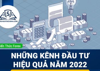 Những kênh đầu tư hiệu quả năm 2023