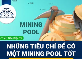 Mining pool là gì? Tiêu chí để có một Mining pool tốt