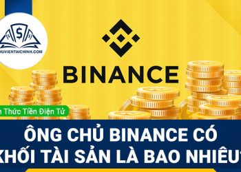 Khối tài sản của CEO Binance CZ là bao nhiêu?