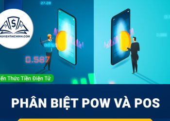 Phân biệt Proof of Work (PoW) và Proof of Stake (PoS)