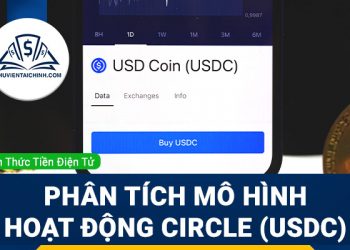 Phân tích mô hình hoạt động Circle (USDC)