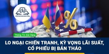 Phân tích thị trường: Lo ngại chiến tranh, kỳ vọng lãi suất của Fed, cổ phiếu bị bán tháo
