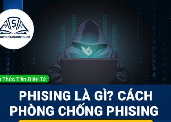 Phising là gì? Cách phòng chống Phising 