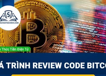 Quá trình review code Bitcoin diễn ra như thế nào?