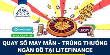Quay số may mắn - Trúng thưởng ngàn đô khi giao dịch tại LiteFinance
