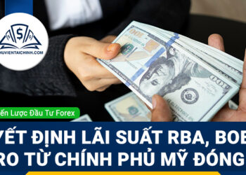 Forex 3 - 7/11/2025: Quyết định lãi suất RBA, BOE và rủi ro từ chính phủ Mỹ đóng cửa