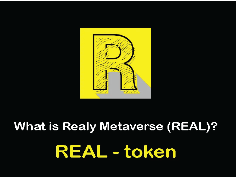Tìm hiểu Realy (REAL) là gì?