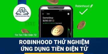 Robinhood bắt đầu thử nghiệm ứng dụng nạp rút tiền điện tử