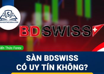 Sàn Bdswiss lừa đảo? Sàn Bdswiss có uy tín không?
