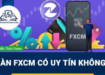 Sàn FXCM lừa đảo? Sàn FXCM có uy tín không?