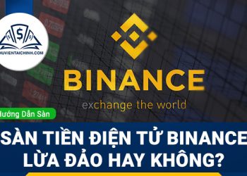 Sàn tiền điện tử Binance lừa đảo hay không?