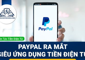 Siêu ứng dụng tiền điện tử của PayPal chính thức ra mắt