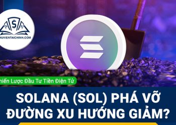 Chiến lược đầu tư tiền điện tử: Solana (SOL) phá vỡ đường xu hướng giảm?
