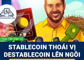 Stablecoin thoái vị – Destablecoin lên ngôi