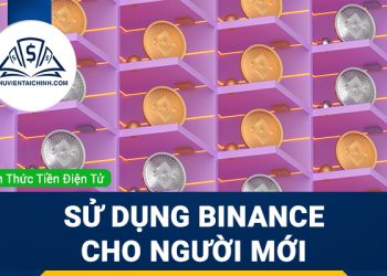 Sử dụng Binance cho người mới bắt đầu