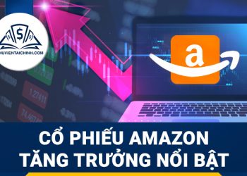 Sự tăng trưởng nổi bật của cổ phiếu Amazon