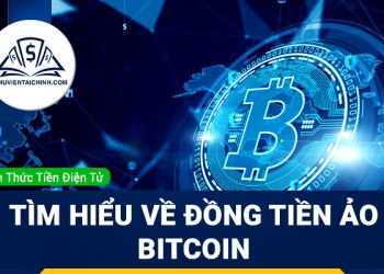 Bitcoin là gì? Thông tin chuẩn nhất về đồng tiền ảo BTC