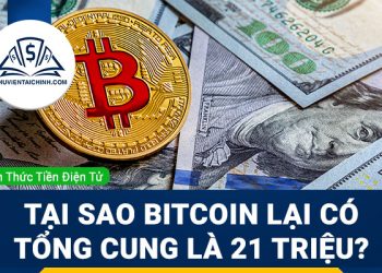Tại sao Bitcoin lại có tổng cung là 21 triệu?