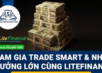 Khám phá chương trình Trade Smart và nhận thưởng lớn cùng LiteFinance