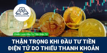 Thận trọng khi đầu tư tiền điện tử do thiếu thanh khoản