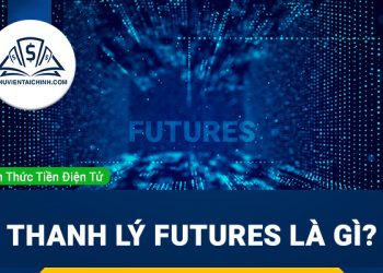 Thanh lý Futures là gì? Cách tránh bị thanh lý tài khoản