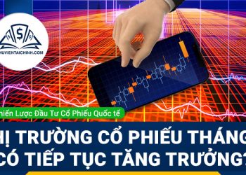 thị trường cổ phiếu tháng 4 có tiếp tục tăng trưởng hay không?
